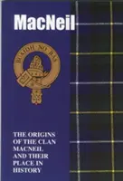 MacNeil - Los orígenes del clan MacNeil y su lugar en la historia - MacNeil - The Origins of the Clan MacNeil and Their Place in History