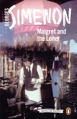 Maigret y el solitario - Maigret and the Loner