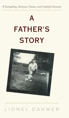 La historia de un padre - A Father's Story