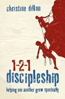 Discipulado 1-2-1: Ayudarse mutuamente a crecer espiritualmente - 1-2-1 Discipleship: Helping One Another Grow Spiritually
