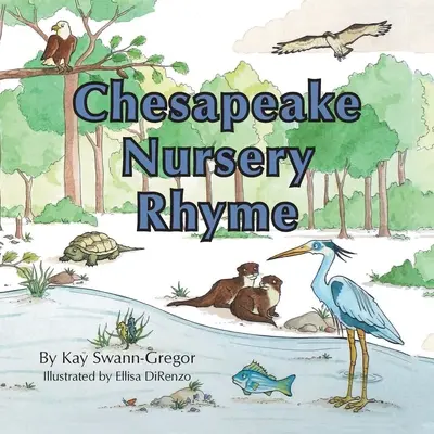 La canción infantil de Chesapeake - Chesapeake Nursery Rhyme