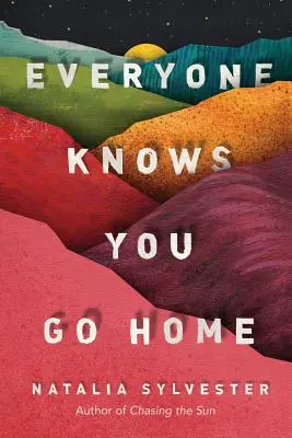 Todos saben que vuelves a casa - Everyone Knows You Go Home