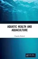Salud acuática y acuicultura - Aquatic Health and Aquaculture