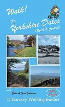 Caminata por los Yorkshire Dales (Norte y Centro) - Walk! the Yorkshire Dales (North and Central)