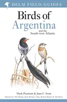 Guía de campo de las aves de Argentina y del Atlántico Sudoccidental - Field Guide to the Birds of Argentina and the Southwest Atlantic