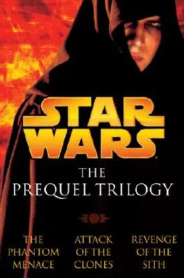 La trilogía de las precuelas: La guerra de las galaxias - The Prequel Trilogy: Star Wars