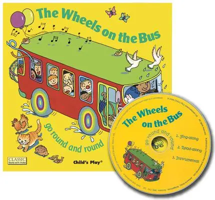 Las ruedas del autobús giran y giran [Con CD] - The Wheels on the Bus Go Round and Round [With CD]