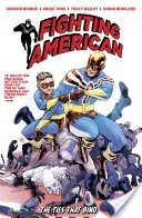 Fighting American Vol. 2: Los lazos que unen - Fighting American Vol. 2: The Ties That Bind