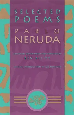 Poemas escogidos: Pablo Neruda - Selected Poems: Pablo Neruda