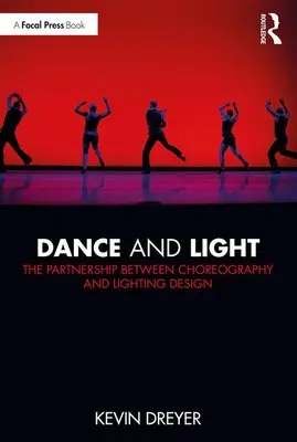 Danza y luz: La asociación entre coreografía y diseño de iluminación - Dance and Light: The Partnership Between Choreography and Lighting Design