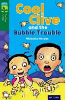 Oxford Reading TreeTops Ficción: Nivel 12 Más Pack C: Cool Clive y el Problema de la Burbuja - Oxford Reading Tree TreeTops Fiction: Level 12 More Pack C: Cool Clive and the Bubble Trouble