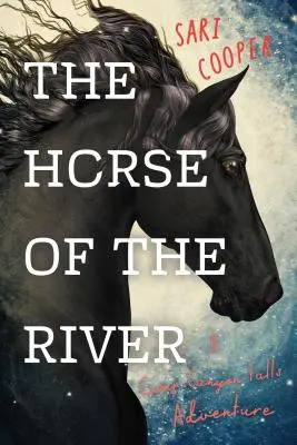 El caballo del río: Una aventura en las cataratas de Camp Canyon - The Horse of the River: A Camp Canyon Falls Adventure