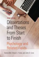 Disertaciones y tesis de principio a fin: Psicología y campos afines - Dissertations and Theses from Start to Finish: Psychology and Related Fields