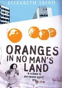 Naranjas en tierra de nadie - Oranges in No Man's Land