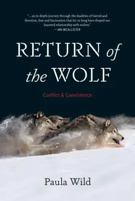 El retorno del lobo: Conflicto y coexistencia - Return of the Wolf: Conflict and Coexistence