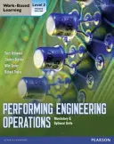 Realización de operaciones de ingeniería - Nivel 2 Libro del alumno más opciones - Performing Engineering Operations - Level 2 Student Book plus options