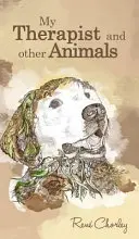 Mi terapeuta y otros animales - My Therapist and Other Animals