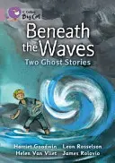 Bajo las olas: Dos historias de fantasmas - Beneath the Waves: Two Ghost Stories