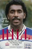 Love of the Game - El hombre que trajo la regla Rooney al Reino Unido - Love of the Game - The Man Who Brought the Rooney Rule to the UK
