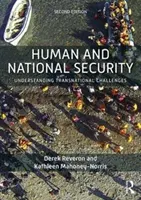 Seguridad humana y nacional: Comprender los retos transnacionales - Human and National Security: Understanding Transnational Challenges