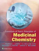 Fundamentos de los Principios de Química Medicinal de Foye - Essentials of Foye's Principles of Medicinal Chemistry