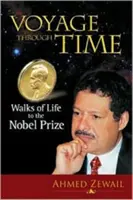 Viaje en el tiempo: De la vida al Premio Nobel - Voyage Through Time: Walks of Life to the Nobel Prize