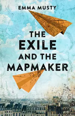 Exile and the Mapmaker - Un compasivo testamento del espíritu humano - Exile and the Mapmaker - A compassionate testament to the human spirit