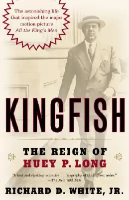 Kingfish: El reinado de Huey P. Long - Kingfish: The Reign of Huey P. Long