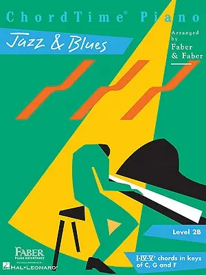 Chordtime Piano Jazz & Blues: Nivel 2b - Chordtime Piano Jazz & Blues: Level 2b