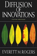 Difusión de las innovaciones, 5ª edición - Diffusion of Innovations, 5th Edition