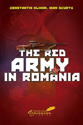 El Ejército Rojo en Rumanía - The Red Army in Romania