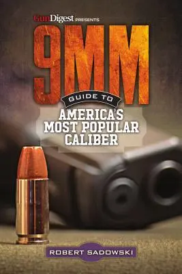 9mm - Guía del calibre más popular de Estados Unidos - 9mm - Guide to America's Most Popular Caliber