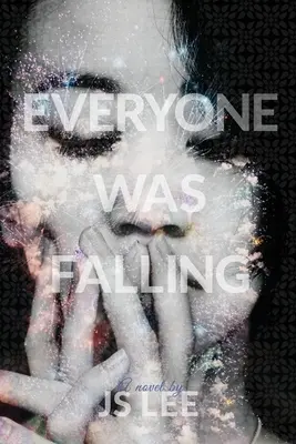 Todos caían - Everyone Was Falling