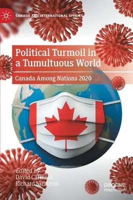 Agitación política en un mundo convulso: Canadá entre las naciones 2020 - Political Turmoil in a Tumultuous World: Canada Among Nations 2020