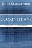 2 Corintios: Palabras de un pastor solícito - 2 Corinthians: Words from a Caring Shepherd