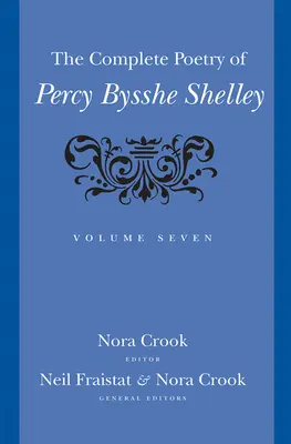 La poesía completa de Percy Bysshe Shelley, 7 - The Complete Poetry of Percy Bysshe Shelley, 7