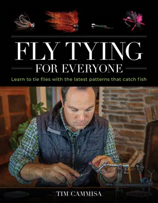 Montaje de moscas para todos - Fly Tying for Everyone