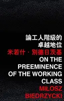 Sobre la preeminencia de la clase obrera - On the Preeminence of the Working Class