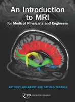 Introducción a la resonancia magnética para físicos médicos e ingenieros - Introduction to MRI for Medical Physicists and Engineers