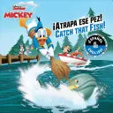 ¡Atrapa Ese Pez! / ¡Atrapa Ese Pez! (Inglés-Español) (Disney Junior: Mickey and the Roadster Racers) - Catch That Fish! / Atrapa Ese Pez! (English-Spanish) (Disney Junior: Mickey and the Roadster Racers)