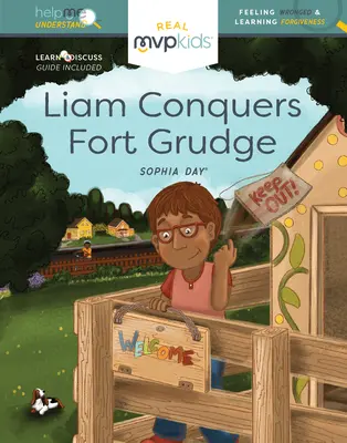 Liam conquista el rencor: Sentirse agraviado y aprender a perdonar - Liam Conquers Fort Grudge: Feeling Wronged & Learning Forgiveness