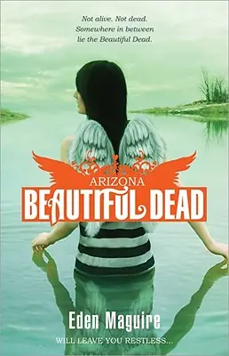 Hermosos muertos: Arizona - Beautiful Dead: Arizona