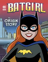 Batgirl - Historia de un origen - Batgirl - An Origin Story