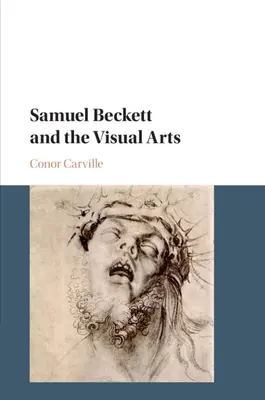 Samuel Beckett y las artes visuales - Samuel Beckett and the Visual Arts