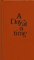 Un día a la vez: Reflexiones diarias para personas en recuperación - A Day at a Time: Daily Reflections for Recovering People