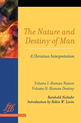 La Naturaleza Y El Destino Del Hombre Vol 1 & 2 - The Nature and Destiny Of Man Vol 1 & 2