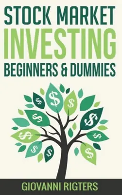 Invertir en Bolsa para Principiantes y Dummies - Stock Market Investing Beginners & Dummies