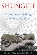 Shungit: Protección, curación y desintoxicación - Shungite: Protection, Healing, and Detoxification