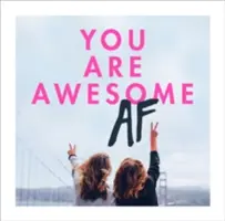 Eres increíble - You Are Awesome AF