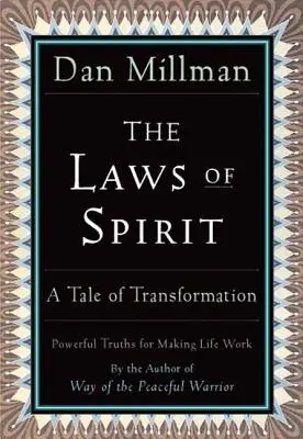 Las Leyes del Espíritu: Una historia de transformación - The Laws of Spirit: A Tale of Transformation